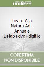 Invito Alla Natura Ad - Annuale 1+lab+dvd+digifile libro