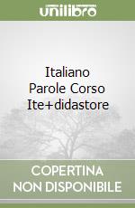 Italiano Parole Corso Ite+didastore libro