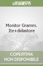 Monitor Gramm. Ite+didastore libro