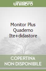 Monitor Plus Quaderno Ite+didastore libro