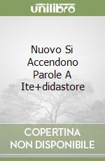 Nuovo Si Accendono Parole A Ite+didastore libro