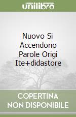 Nuovo Si Accendono Parole Origi Ite+didastore libro