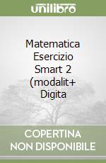 Matematica Esercizio Smart 2 (modalit+ Digita