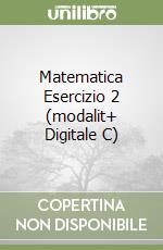 Matematica Esercizio 2 (modalit+ Digitale C)