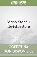 Segno Storia 1 Ite+didastore