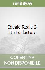 Ideale Reale 3 Ite+didastore libro