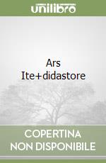 Ars Ite+didastore libro