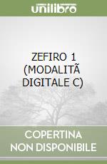 ZEFIRO 1 (MODALITÃ  DIGITALE C) libro