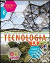 Tecnologia 2.0. Ediz. leggera gialla. Per la Scuola media. Con espansione online libro