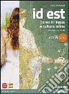 Id est. Per le Scuole superiori. Con DVD-ROM. Con espansione online libro