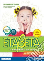 Etabeta. La matematica per tutti. Ediz. tematica. Per la Scuola media. Con e-book. Con espansione online. Vol. 3 libro