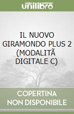 IL NUOVO GIRAMONDO PLUS 2 (MODALITÃ  DIGITALE C) libro