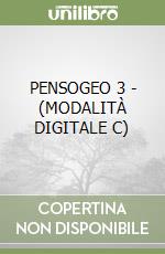 PENSOGEO 3 - (MODALITÀ DIGITALE C) libro