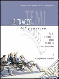 Le tracce del pensiero. Per le Scuole superiori libro