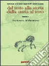 Dal testo alla storia. Dalla storia al testo. Modulo F: Il decadentismo. Per le Scuole superiori libro