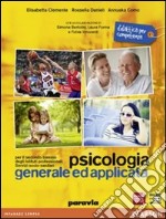 Psicologia generale ed applicata. Per gli Ist. professionali. Con espansione online libro