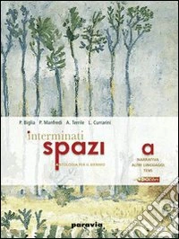 Prove Invalsi. Antologia italiana. Per il biennio libro