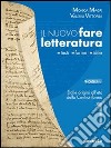 Nuovo fare letteratura. Per le Scuole superiori. Con espansione online. Vol. 2: Dal barocco al Romanticismo libro