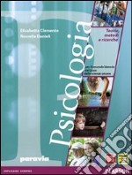 Psicologia. teorie, metodi e ricerche. Per le Scuole superiori. Con espansione online libro