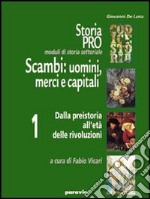 Moduli di storia settoriale. Scambi. Per le Scuole. Vol. 2 libro