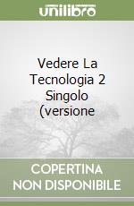 Vedere La Tecnologia 2 Singolo (versione libro