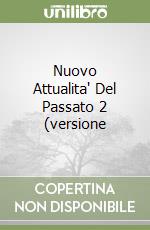 Nuovo Attualita' Del Passato 2 (versione libro
