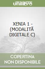 XENIA 1 - (MODALITÃ  DIGITALE C)