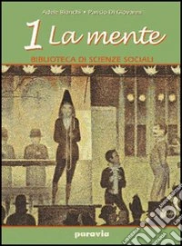 Biblioteca di scienze sociali. Per le Scuole superiori. Vol. 7: Socializzazione e formazione libro