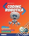 Coding e robotica. Per la Scuola media. Con e-book. Con espansione online libro