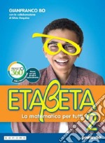 Etabeta. La matematica per tutti. Ediz. annuale. Per la Scuola media. Con e-book. Con espansione online. Vol. 2 libro