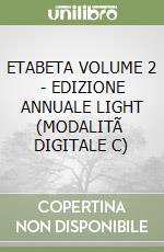 ETABETA VOLUME 2 - EDIZIONE ANNUALE LIGHT (MODALITÃ  DIGITALE C) libro