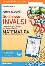 Successo INVALSI matematica. Quaderno di allenamento alla prova nazionale di matematica. Con e-book. Con espansione online