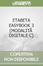 ETABETA EASYBOOK 3 (MODALITÃ  DIGITALE C) libro