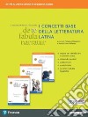 De te fabula narratur. I concetti base della letteratura latina. Per le Scuole superiori. Con e-book. Con espansione online libro