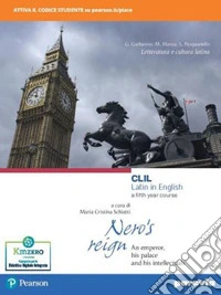 Latin in English. CLIL. Per i Licei e gli Ist. magistrali. Con e-book. Con espansione online libro