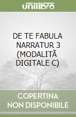 DE TE FABULA NARRATUR 3 (MODALITÃ  DIGITALE C) libro