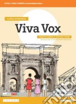 Viva vox. Corso di lingua e cultura latina. Per le Scuole superiori. Con e-book. Con espansione online libro