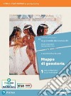 Gioventù del mondo. Mappe di geostoria. Per i Licei e gli Ist. magistrali. Con e-book. Con espansione online (La). Vol. 1 libro