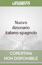 Nuovo dizionario italiano-spagnolo libro