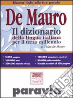 Il dizionario della lingua italiana per il terzo millennio. Con CD-ROM libro