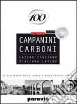Il nuovo Campanini Carboni. Latino-italiano, italiano-latino