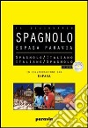 Espasa Paravia. Dizionario spagnolo-italiano, italiano spagnolo. Con CD-ROM libro