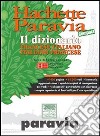 Hachette Paravia Compact. Il dizionario francese-italiano, italiano-francese libro