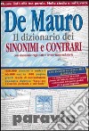 Il dizionario dei sinonimi e contrari libro di De Mauro Tullio