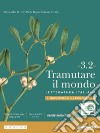 TRAMUTARE IL MONDO 3.2 libro