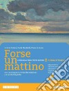 FORSE UN MATTINO B libro di POZZOLI ORIETTA MANFREDI PAOLA DI SACCO PAOLO