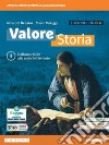 Valore storia. CLIL History in English. Con Lezioni di Educazione civica, Atlante geopolitico. Per le Scuole superiori. Con e-book. Con espansione online. Vol. 1: Dall'anno Mille alla metà del Seicento libro