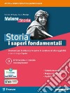 Storia: i saperi fondamentali. Per le Scuole superiori. Con e-book. Con espansione online. Vol. 3: Il Novecento e il mondo contemporaneo libro di Tognini Giorgio