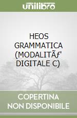 HEOS GRAMMATICA (MODALITÃƒ' DIGITALE C)