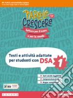 Parole per crescere. Easybook. Per la Scuola media. Con espansione online. Vol. 1 libro